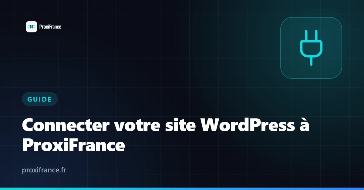 Illustration : connecter votre site WordPress à ProxiFrance